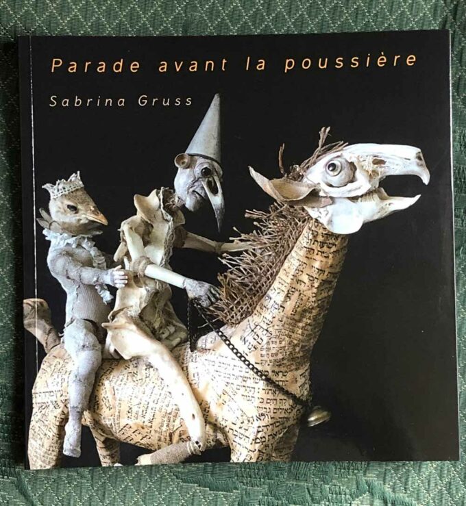 Sabrina Gruss - Livre "Parade avant la poussière"